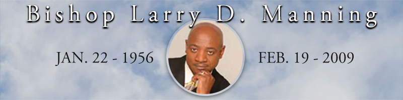 Founder Bishop Larry D. Manning